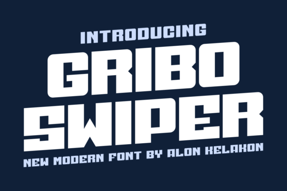 Gribo Swiper: A Modern Display Font That Feels Like Your Best Craft Idea