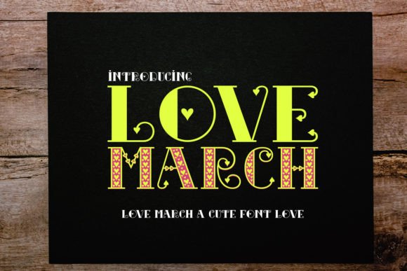 Love March: A Display Font for Bold Digital Statements