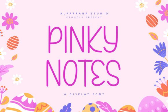 Pinky Notes: A Playful Display Font for Thoughtful Design