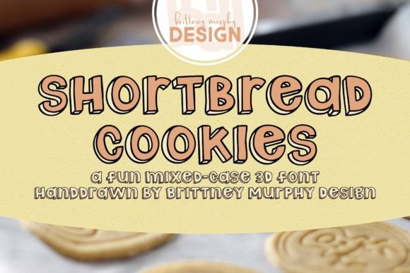 Shortbread Cookies Font: A Handmade Touch for Labels, Cards & More