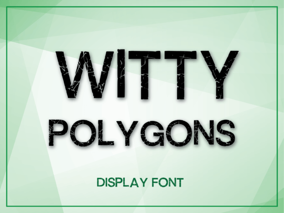 Witty Polygon: A Playful Display Font That Elevates Real Small Business Branding